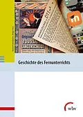 E-Book (pdf) Geschichte des Fernunterrichts in Deutschland von Heinrich Dieckmann, Holger Zinn