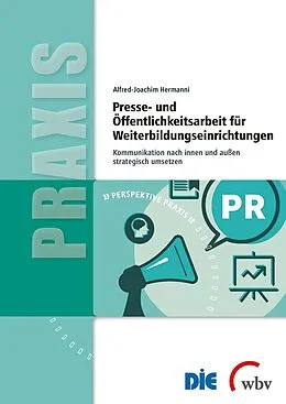 E-Book (pdf) Presse- und Öffentlichkeitsarbeit für Weiterbildungseinrichtungen von Alfred-Joachim Hermanni