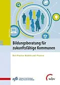 E-Book (pdf) Bildungsberatung für zukunftsfähige Kommunen von Kathrin Ellwart