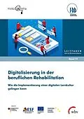 E-Book (pdf) Digitalisierung in der beruflichen Rehabilitation von Ann Marie Wester, Sabrina Lorenz, Eva Rothaug