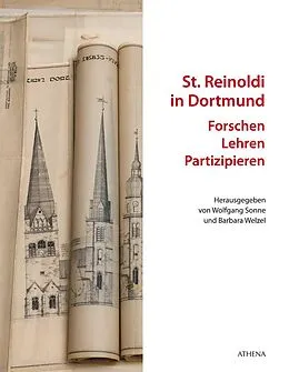E-Book (pdf) St. Reinoldi in Dortmund: Forschen - Lehren - Partizipieren von Wolfgang Sonne, Barbara Welzel