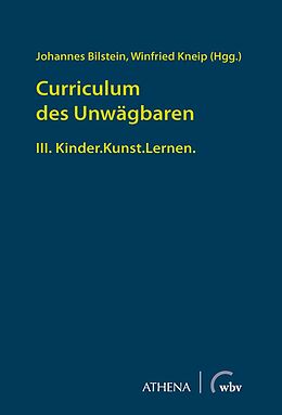 Kartonierter Einband Curriculum des Unwägbaren von 