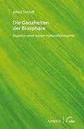 E-Book (pdf) Die Ganzheiten der Biosphäre von Alfred Rohloff