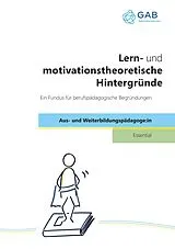 Kartonierter Einband Lern- und motivationstheoretische Hintergründe von 