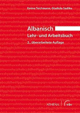 E-Book (pdf) Albanisch - Lehr- und Arbeitsbuch von Emine Teichmann, Gladiola Sadiku