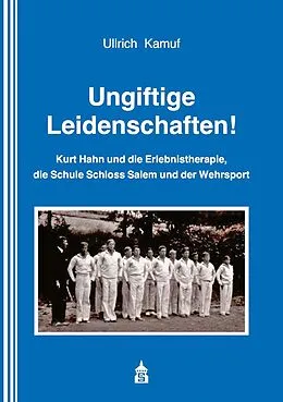 E-Book (pdf) Ungiftige Leidenschaften! von Ullrich Kamuf