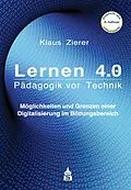 E-Book (pdf) Lernen 4.0 - Pädagogik vor Technik von Klaus Zierer