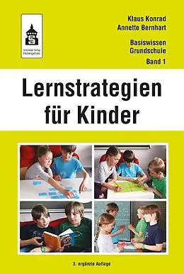 E-Book (pdf) Lernstrategien für Kinder von Klaus Konrad, Annette Bernhart