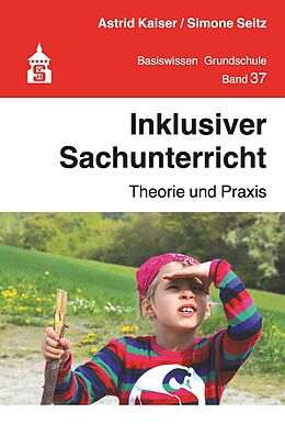 E-Book (pdf) Inklusiver Sachunterricht von Astrid Kaiser, Simone Seitz