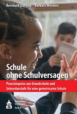 E-Book (pdf) Schule ohne Schulversagen von Reinhard Stähling, Barbara Wenders