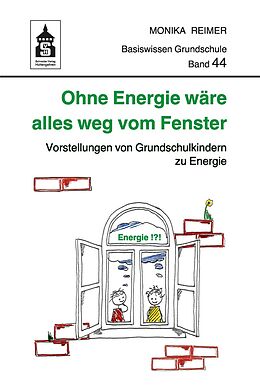 E-Book (pdf) Ohne Energie wäre alles weg vom Fenster von Monika Reimer