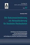 E-Book (pdf) Die Outcomeorientierung als Herausforderung für Deutsche Hochschulen von Christiane Stroh