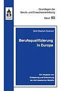 E-Book (pdf) Berufsqualifizierung in Europa von Wolf-Dietrich Greinert