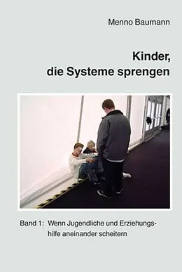 E-Book (pdf) Kinder, die Systeme sprengen von Menno Baumann