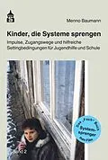E-Book (pdf) Kinder, die Systeme sprengen von Menno Baumann