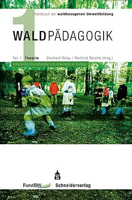 E-Book (pdf) Handbuch der waldbezogenen Umweltbildung - Waldpädagogik von Eberhard Bolay, Berthold Reichle