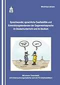 E-Book (pdf) Sprachwandel, sprachliche Zweifelsfälle und Entwicklungstendenzen der Gegenwartssprache von Winfried Ulrich