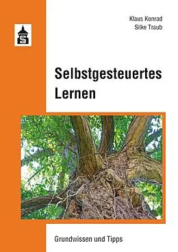 E-Book (pdf) Selbstgesteuertes Lernen von Klaus Konrad, Silke Traub