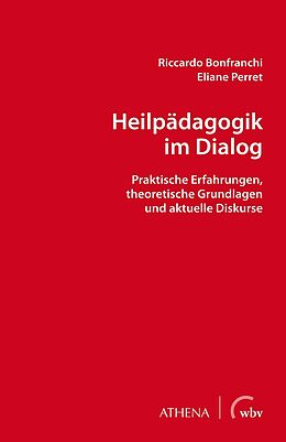 E-Book (pdf) Heilpädagogik im Dialog von Riccardo Bonfranchi, Eliane Perret