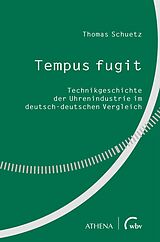 E-Book (pdf) Tempus fugit von Thomas Schuetz