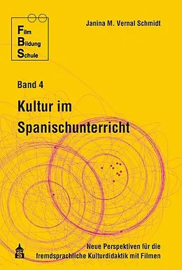 E-Book (pdf) Kultur im Spanischunterricht von Janina M. Vernal Schmidt