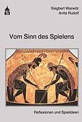 E-Book (pdf) Vom Sinn des Spielens von Anita Rudolf, Siegbert A. Warwitz