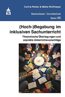 E-Book (pdf) (Hoch-)Begabung im inklusiven Sachunterricht von Corina Rohen, Meike Wulfmeyer