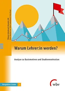 E-Book (pdf) Warum Lehrer:in werden? von Tillmann Grüneberg, Alexandra Süß