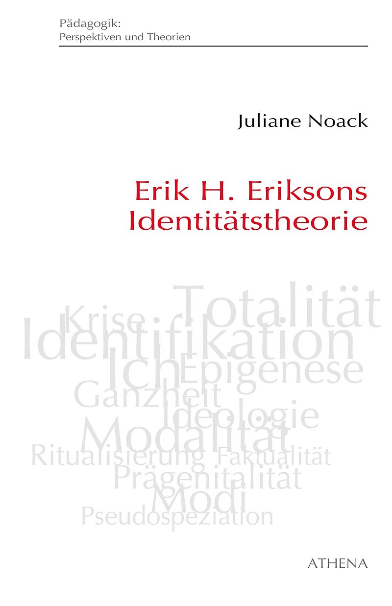 Erik H. Eriksons Identitätstheorie
