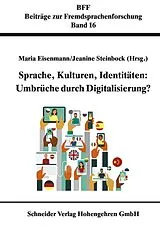 E-Book (pdf) Sprache, Kulturen, Identitäten: Umbrüche durch Digitalisierung von 