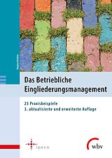 Kartonierter Einband Das Betriebliche Eingliederungsmanagement von Eberhard Kiesche, Peter R. Horak, Wolfhard Kohte
