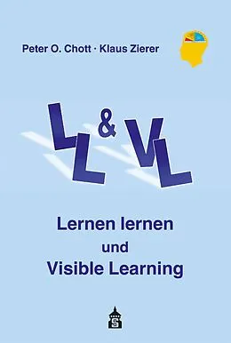 E-Book (pdf) Lernen lernen und Visible Learning von Klaus Zierer, Peter O. Chott