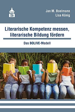 E-Book (pdf) Literarische Kompetenz messen, literarische Bildung fördern von Jan M. Boelmann, Lisa König