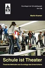 E-Book (pdf) Schule ist Theater von Martin Kramer