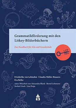 E-Book (pdf) Grammatikförderung mit den Litkey-Bilderbüchern von Friederike von Lehmden, Claudia Müller-Brauers, Eva Belke