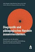 E-Book (pdf) Diagnostik und pädagogisches Handeln zusammendenken von Felix Piegsda, Katja Bianchy, Cedric Steinert