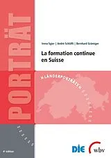 Kartonierter Einband La formation continue en Suisse von Irena Sgier, André Schläfli, Bernhard Grämiger