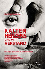E-Book (pdf) Kalten Herzens und mit Verstand von Hanfried Schüttler