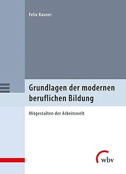 E-Book (pdf) Grundlagen der modernen beruflichen Bildung von Felix Rauner
