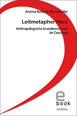 E-Book (pdf) Leitmetapher Herz von Andrea Rudisch-Pfurtscheller