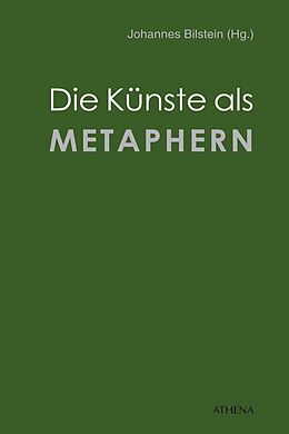 E-Book (pdf) Die Künste als Metaphern von Johannes Bilstein