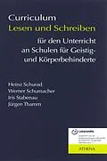 E-Book (pdf) Curriculum Lesen und Schreiben für den Unterricht an Schulen für Geistig- und Körperbehinderte von Heinz Schurad, Jürgen Thamm, Werner Schumacher