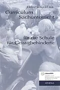E-Book (pdf) Curriculum Sachunterricht für die Schule für Geistigbehinderte von Heinz Schurad