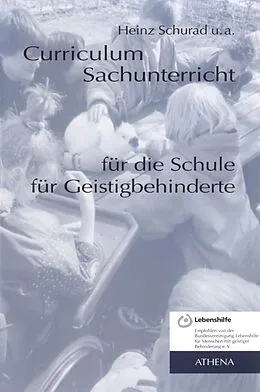 E-Book (pdf) Curriculum Sachunterricht für die Schule für Geistigbehinderte von Heinz Schurad