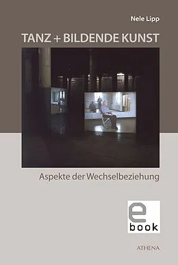 E-Book (pdf) Tanz + Bildende Kunst von Nele Lipp