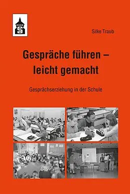 E-Book (pdf) Gespräche führen  leicht gemacht von Silke Traub