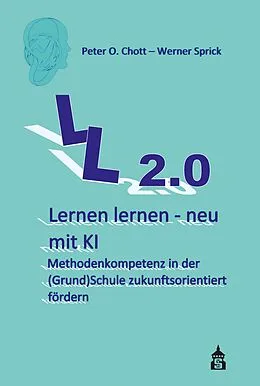 E-Book (pdf) Lernen lernen  neu mit KI von Peter O. Chott, Werner Sprick