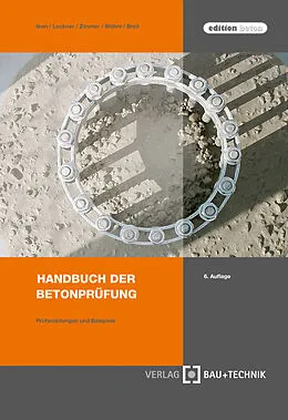 E-Book (pdf) Handbuch der Betonprüfung von Uwe P. Zimmer, Ulrich Wöhnl, Wolfgang Breit