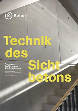 E-Book (pdf) Technik des Sichtbetons von Martin Peck, Diethelm Bosold, Thomas Bose