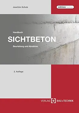 E-Book (epub) Handbuch Sichtbeton von Joachim Schulz